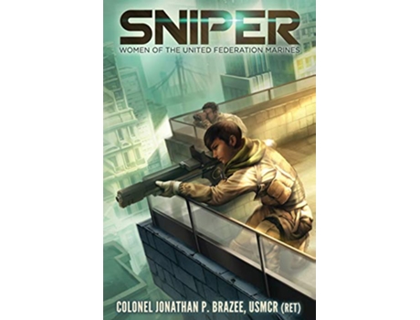 Livro Sniper 2 Women of the United Federation Marines de Jonathan P Brazee (Inglês)
