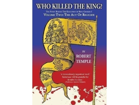 Livro Who Killed The King de Robert Temple (Inglês - Capa Dura)