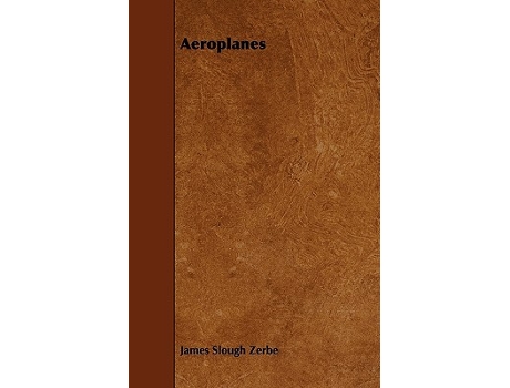 Livro Aeroplanes de James Slough Zerbe (Inglês)