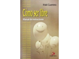 Livro Como Ser Libre de Ignacio Guerrero (Espanhol)