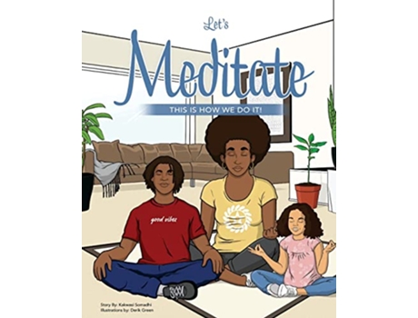 Livro Lets Meditate This is How We Do It de Kakwasi Somadhi (Inglês)