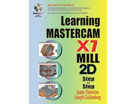Livro Learning Mastercam X7 Mill 2D Step by Step de James Valentino e Joseph Goldenberg (Inglês)