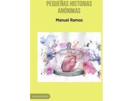 Livro Pequeñas historias anónimas de Manuel Ramos (Espanhol)