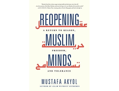 Livro Reopening Muslim Minds de AKYOL Mustafa (Inglês - Capa Dura)