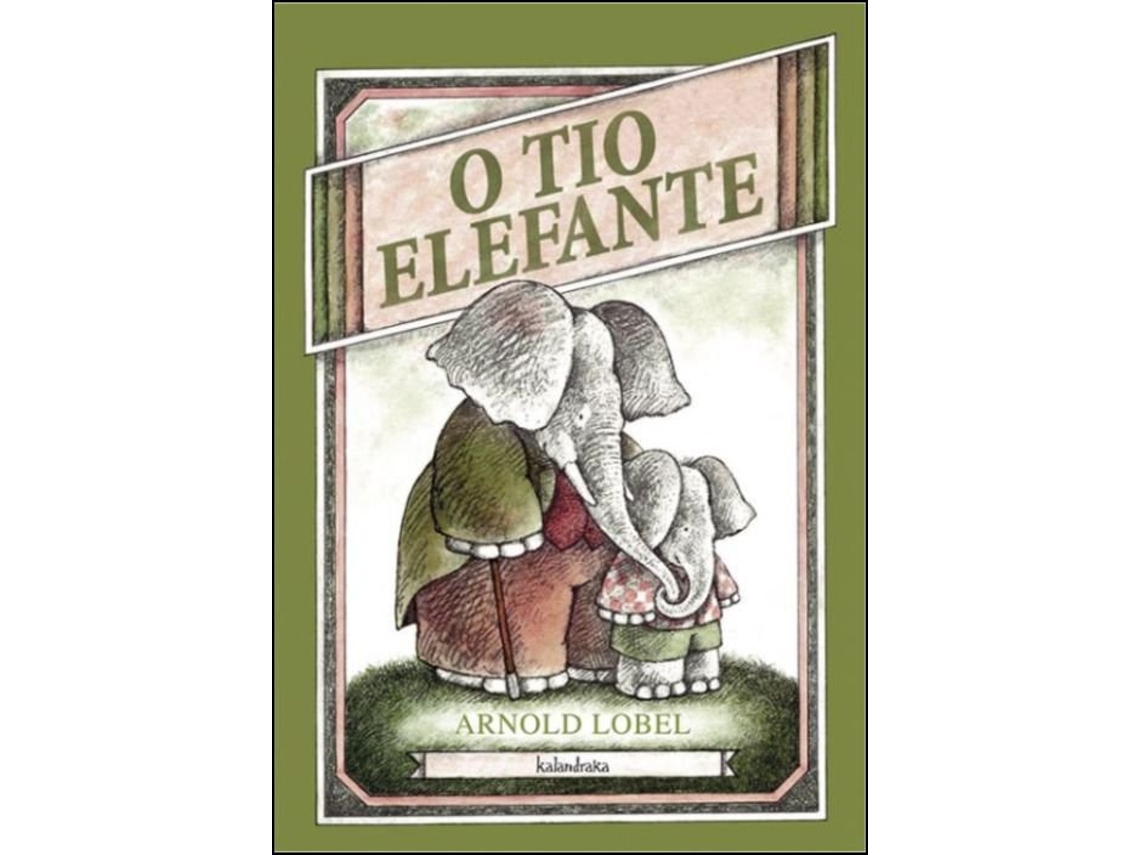 Livro O Tio Elefante de Arnold Lobel