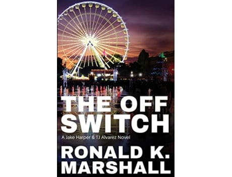 Livro The Off Switch Tic Toc The War After the War de Ronald Marshall Mathew Worsman (Inglês)