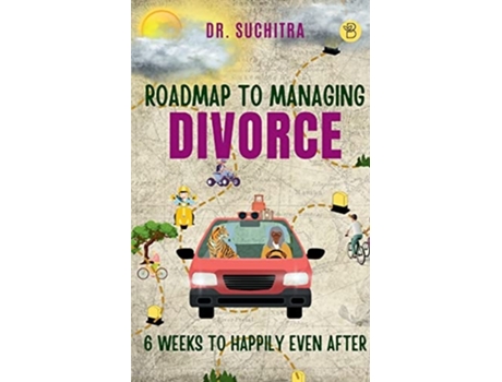 Livro Roadmap To Managing Divorce De Dr Suchitra (inglês)