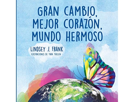 Livro Gran cambio mejor corazón mundo hermoso Spanish Edition de Lindsey J Frank (Espanhol)