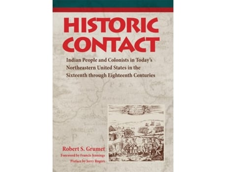 Livro Historic Contact De Robert S Grumet (inglês)
