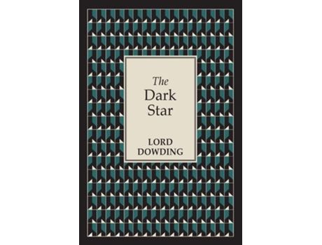 Livro The Dark Star De Lord Dowding (inglês)