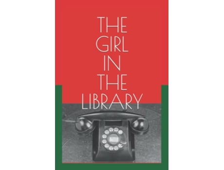 Livro The Girl in the Library A Mystery de J A Tattle (Inglês)