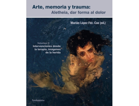 Livro Arte, Memoria Y Trauma. V. 2 de Ana Mª Hernández Merino (Espanhol)