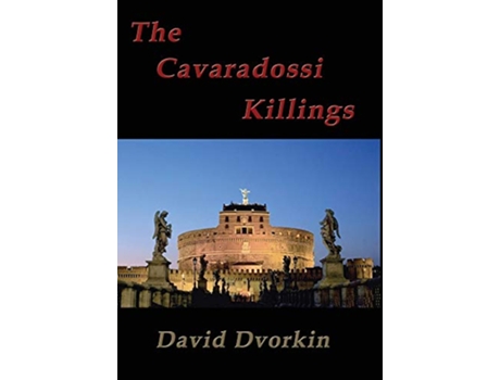 Livro The Cavaradossi Killings de David Dvorkin (Inglês)