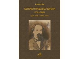 Livro António Francisco Baratavida E Obra de António Rei (Português)