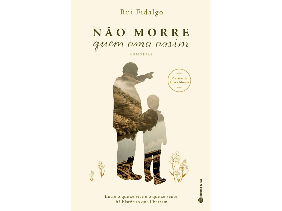 Não Morre Quem Ama Assim De Rui Fidalgo