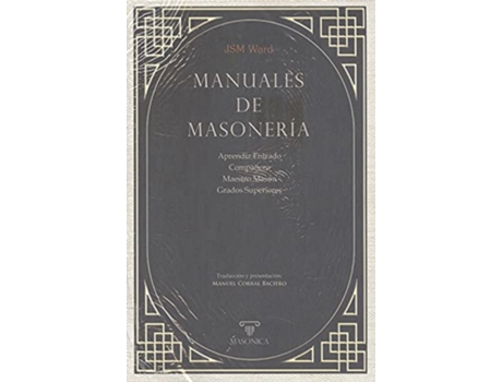 Livro Manuales De Masonería de John Sebastian Marlow Ward (Espanhol)