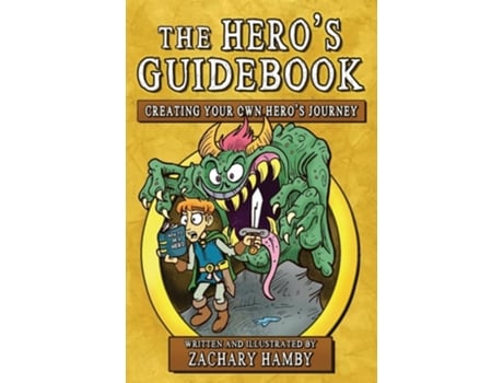 Livro The Heros Guidebook Creating Your Own Heros Journey de Amber Argyle (Inglês - Capa Dura)