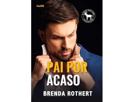 Livro Pai Por Acaso de Brenda Rothert (Português)