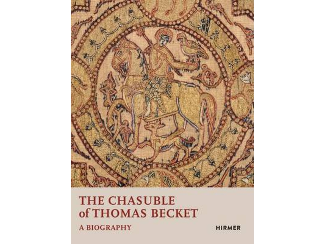 Livro The Chasuble of Thomas Becket de Miriam Ali-De-Unzaga, Alessando Bruschettini et al. (Inglês - Capa Dura)