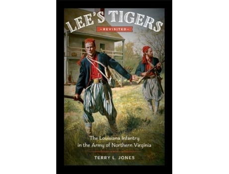 Livro lee's tigers revisited de terry l. jones (inglês)