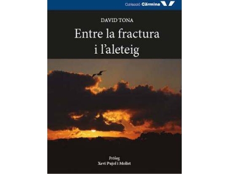 Livro Entre la fractura i l'aleteig de Tona Móra, David (Catalão)