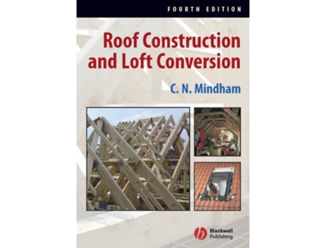 Livro Roof Construction and Loft Conversion de C N Mindham (Inglês)