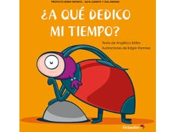 Livro ¿A Que Dedico Mi Tiempo? de Angélica Satiro (Espanhol)