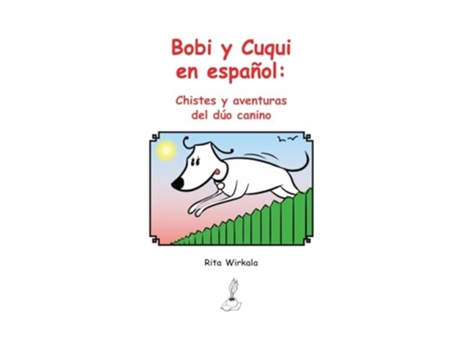 Livro Bobi y cuqui en espanol de Rita Wirkala (Espanhol)