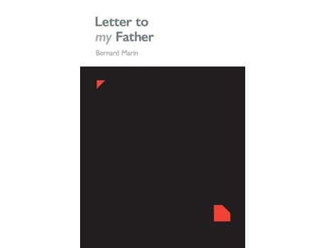 Livro Letter To My Father De Bernard Marin (inglês)