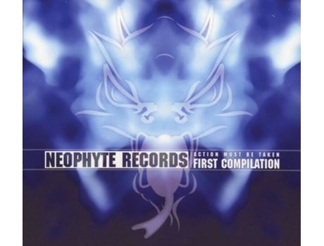 Cd Action Must Be Taken - First Compilation Neophyte Records