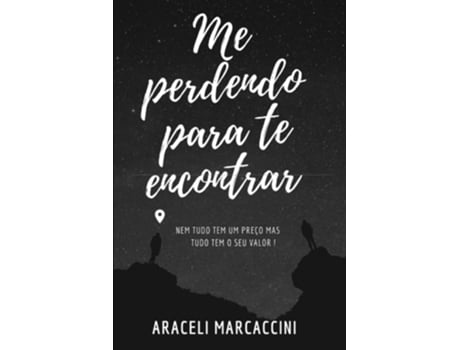 Livro Me Perdendo Para Te Encontrar de Araceli Marcaccini (Português)
