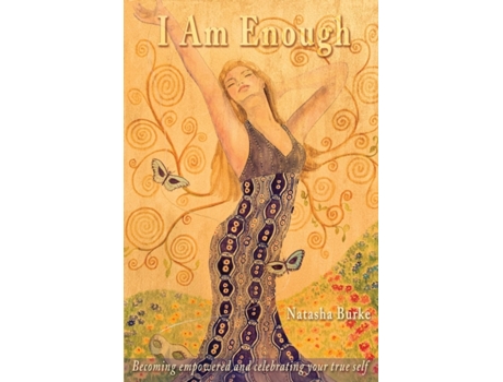 Livro I Am Enough: Becoming empowered and celebrating your true self Natasha Burke (Inglês)