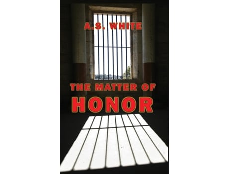Livro The Matter of Honor de AS White (Inglês)