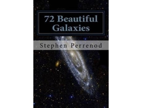 Livro 72 Beautiful Galaxies Dr. Stephen C. Perrenod (Inglês)