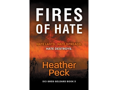 Livro Fires of Hate de Heather Peck (Inglês)