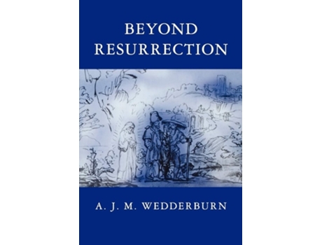 Livro Beyond Resurrection de A J M Wedderburn (Inglês)
