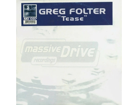 Vinil Tease, Greg Folter Massive Drive Recordings