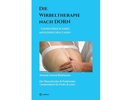 Livro Die Wirbeltherapie nach DORN German Edition de Amanté Samraj Riethausen (Alemão - Capa Dura)