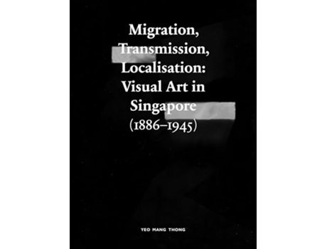 Livro Migration, Transmission, Localisation de Yeo Mang Thong (Inglês)