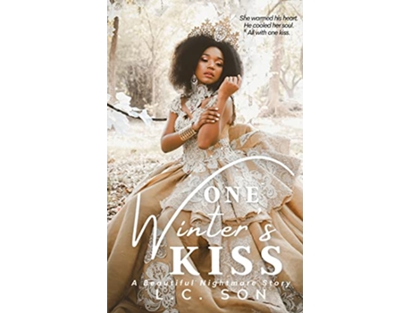 Livro One Winters Kiss A Beautiful Nightmare Story de L C Son (Inglês)