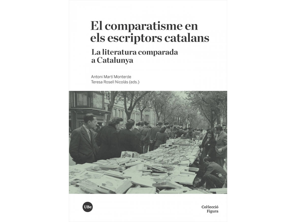 Livro El Comparatisme En Els Escriptors Catalans de Antoni Martí Monterde