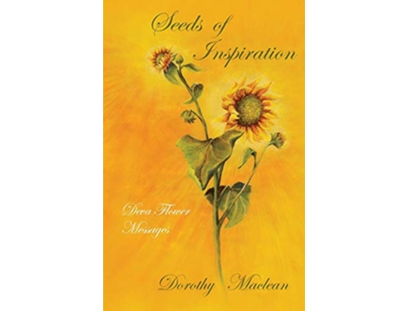 Livro Seeds of Inspiration Deva Flower Messages de Dorothy Maclean (Inglês)