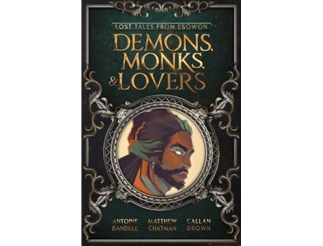 Livro Demons, Monks, and Lovers An Esowon Story de Antoine Bandele, Matthew Chatman et al. (Inglês)