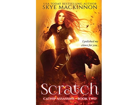 Livro Scratch 2 Catnip Assassins de Skye MacKinnon (Inglês)