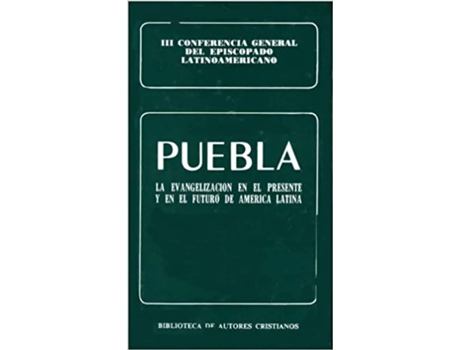 Livro Puebla.La Evangelización En El Presente Y En El Futuro De América Latina.Iii Conferencia General Del de Vários Autores (Espanhol)