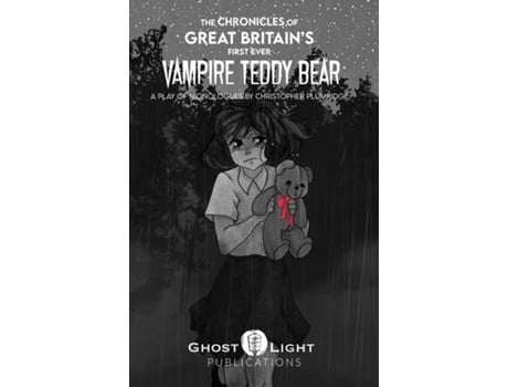 Livro THE CHRONICLES OF GREAT BRITAINS FIRST EVER VAMPIRE TEDDY BEAR de Christopher Plumridge (Inglês)