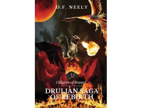Livro Children Of Brawol Drulian Saga Of Rebirth De D F Neely (inglês)