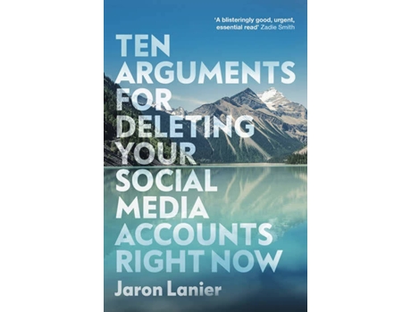 ZEBLAZE - Livro Ten Arguments For Deleting Your Social Media Accou de Jaron Lanier Livro Ten Arguments For Deleting Your Social Media Accou de Jaron Lanier