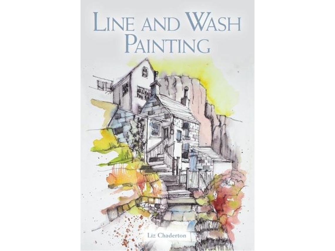 Livro Line and Wash Painting de Liz Chaderton (Inglês)