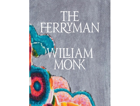Livro William Monk The Ferryman de Mark Beasley (Inglês)